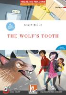 The wolfs tooth. Helbling Readers Red Series. Fiction Maze Stories. The Secret Statues. Registrazione in inglese britannico. Level 3 A2. Con CD-Audio. Con Contenuto digi di Gavin Biggs edito da Helbling