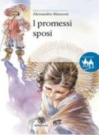 I Promessi sposi di Alessandro Manzoni edito da Fabbri