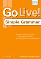 Go live! Simple grammar. Level 1-3. Per la Scuola media. Con espansione online di Clare Maxwell, Elizabeth Sharman edito da Oxford University Press