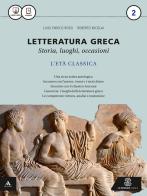 Letteratura greca. Per i Licei e gli Ist. magistrali. Con e-book. Con espansione online vol.2