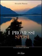 I Promessi sposi. Con espansione online di Alessandro Manzoni edito da La Spiga Languages