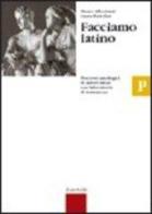Facciamo latino - percorsi di Maura Albertazzi, Laura Bartolini edito da Zanichelli