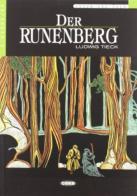 Der Runenberg. Con CD Audio di Ludwig Tieck, Achim Seiffarth edito da Black Cat-Cideb
