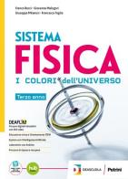 Sistema fisica. I colori dell'universo. Con percorsi di recupero. Per il biennio e 5° anno delle Scuole superiori. Con e-book. Con espansione online vol. 2 di Franco Bocci, Giovanna Malegori, Francesca Toglia edito da Petrini