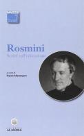 Scritti sull'educazione di Antonio Rosmini edito da La Scuola SEI