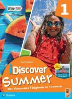 I discover summer. Per la Scuola media. Con e-book. Con myapp vol.1 di Sarah Gudgeon edito da Lang