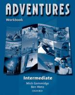 Adventures. Intermediate. Workbook without key. Per la Scuola media di Ben Wetz edito da Oxford University Press