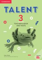 Talent international. Level 3. Teachers's book and tests. Per le Scuole superiori edito da Cambridge