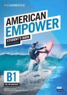 American empower. Pre-intermediate B1. Student's book. Per le Scuole superiori. Con e-book. Con espansione online di Peter Lewis-Jones, Jeff Stranks, Herbert Puchta edito da Cambridge