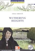 Wuthering heights. Level A2/B1. Helbling Readers Blue Series - Classics. Con e-book. Con espansione online. Con CD-Audio di Emily Brontë edito da Helbling