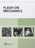 Flash on mechanics. Per le Scuole superiori di Eugenia Cozzi, Federico Manzini edito da Cristian Lucisano Editore