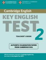 Cambridge KEY English Test. Examination papers from Cambridge ESOL. Teacher's Book edito da Cambridge