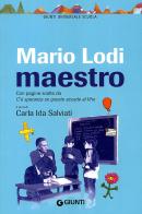 Mario Lodi maestro edito da Giunti Scuola