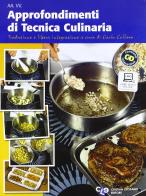 Approfondimenti di tecnica culinaria. Con CD-ROM di Michel Maincent Morel edito da Cristian Lucisano Editore