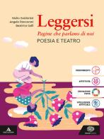 Leggersi. Poesia e teatro. Con Letteratura delle origini. Per gli Ist. tecnici e professionali. Con e-book. Con espansione online vol.2 di Eva Cantarella, Giulio Guidorizzi, Angelo Roncoroni edito da Einaudi Scuola