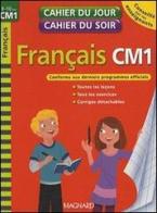 Français CM1. Per la Scuola elementare edito da Magnard
