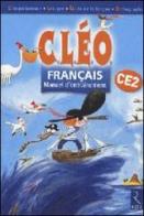 Cléo Français CE2. Manuel d'entraînement. Per la Scuola elementare di Antoine Fetet edito da Retz