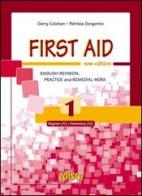 First aid. English revision, practice and remedial work. Per le Scuole superiori. Con espansione online vol.1