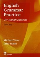 English grammar practice for italian students. With key. Per le Scuole superiori di Michael Vince, Lelio Pallini edito da Edumond