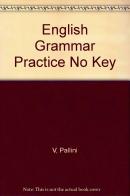 English grammar practice for italian students di M. Vince, L. Pallini edito da Macmillan