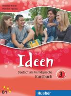 Ideen. Kursbuch. Per le Scuole superiori. Con CD Audio. Con CD-ROM vol.3 edito da Hueber