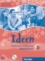 Ideen. Deutsch als fremdsprache. Arbeitsbuch. Per le Scuole superiori. Con 2 CD-Audio vol.3 di Herbert Puchta, Wilfried Krenn edito da Hueber