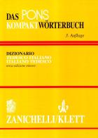 Das Pons Kömpaktworterbuch. Dizionario tedesco-italiano, italiano-tedesco. Ediz. minore edito da Zanichelli