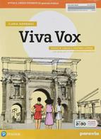 Viva vox. Corso di lingua e cultura latina. Per le Scuole superiori. Con e-book. Con espansione online di Ilaria Domenici edito da Paravia