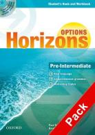 Horizons. Options. Pre-Intermediate. Student's book-Workbook-Companion book-Portfolio. Per le Scuole superiori. Con Multi-ROM