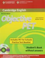 Objective Pet. Student's book-Test booklet. Without answers. Per le Scuole superiori. Con CD-ROM di Luoise Hashemi, Barbara Thomas edito da Cambridge University Press