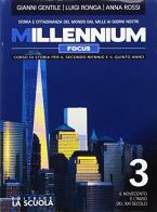 Millennium focus. Verso l'esame-CLIL. Per le Scuole superiori. Con e-book. Con espansione online vol.3