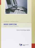 Inside computing. English for computer operators di Ivana Bertinazzi, Luca A. Ludovico edito da Cristian Lucisano Editore