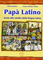 Papà latino. Per la Scuola media di Anna Somma, Franco B. Vitolo edito da Ellepiesse