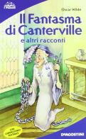 Il Fantasma di canterville di Oscar Wilde edito da De Agostini Scuola