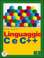 Linguaggio C e C++. Vol. unico. Per gli Ist. tecnici e professionali. Con espansione online di Piero Gallo edito da Minerva Scuola