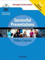 Successful presentations in english. Student's book. Per le Scuole superiori. Con DVD-ROM edito da Oxford University Press