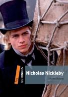 Nicholas Nickleby. Dominoes. Livello 2. Con CD-ROM di Charles Dickens edito da Oxford University Press