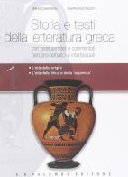 Storia e testi della letteratura greca. Per le Scuole superiori. Con CD-ROM. Con espansione online vol.1