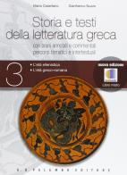 Storia e testi della letteratura greca. Per le Scuole superiori. Con espansione online vol.3