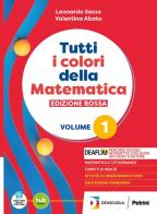 Tutti i colori della matematica. Ediz. rossa. Con Quaderno Algebra. Per il 1° biennio degli Ist. tecnici. Con e-book. Con espansione online vol.2 di Leonardo Sasso, Valentina Abate edito da Petrini