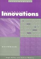 Innovations. Intermediate. Workbook with key. Per le Scuole superiori di Hugh Dellar, Andrew Walkley edito da Heinle Elt
