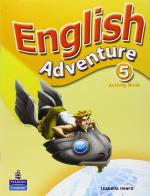 English adventure. Activity book. Per la Scuola elementare vol.5 di Izabella Hearn edito da Pearson Longman
