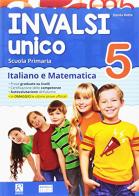 INVALSI unico. Italiano e matematica. Per la Scuola elementare vol.5 edito da Raffaello