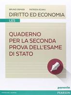 Diritto ed economia. Quaderno per la seconda prova dell'esame di stato. Per le Scuole superiori. Con e-book. Con espansione online di Demasi, Scanu edito da Paravia