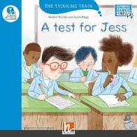 A test for Jess. Level B. The thinking train. Registrazione in inglese britannico. Con e-zone kids. Con espansione online di Herbert Puchta, Gavin Biggs edito da Helbling