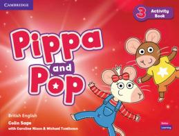 Pippa and Pop. Level 3. Activity book di Caroline Nixon, Michael Tomlinson edito da Cambridge