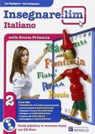 Insegnare Lim. Italiano. Guida didattica. Per la 2ª classe elementare edito da Raffaello