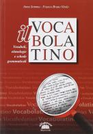 Il vocabolatino di Anna Somma, Franco B. Vitolo edito da Ellepiesse Edizioni