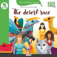 The desert race. Level D. The thinking train. Registrazione in inglese britannico. Con e-zone kids. Con espansione online di Herbert Puchta, Gavin Biggs edito da Helbling