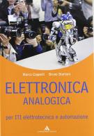 Elettronica. Per gli Ist. tecnici industriali vol.2 di Marco Coppelli, Bruno Stortoni edito da Mondadori Scuola